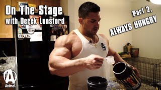 On The Stage with Derek Lunsford: Always Hungry Part 2