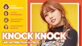 TWICE - Knock Knock (Line Distribution + Lyrics Color Coded) PATREON REQUESTED