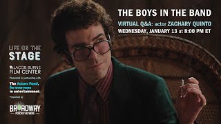 LIFE ON THE STAGE: The Boys in the Band with Zachary Quinto